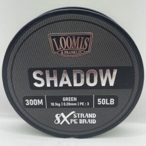 BRAID LOOMIS SHADOW 300M 50LB GREEN